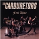 The Carburetors - Feel Alive